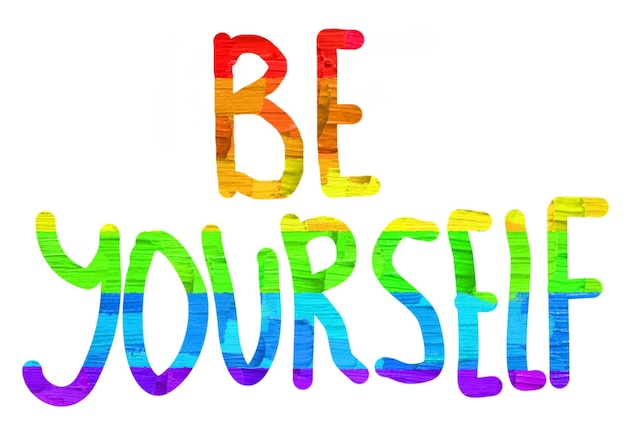 Rainbow colored text that says be yourself digital art in doodle style motivational quote