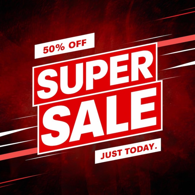 a red poster that says super sale is just today