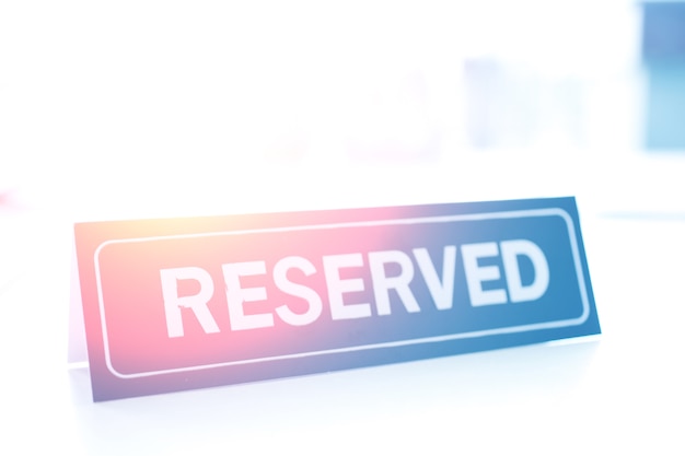 reserved sign on table