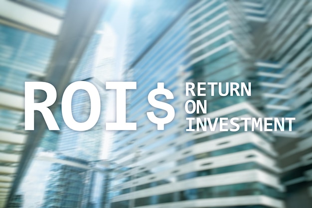 ROI Return on investment Financial market and stock trading concept