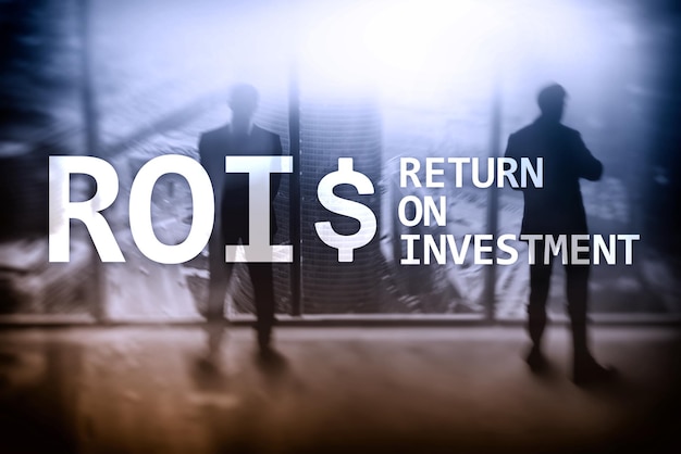 ROI Return on investment Financial market and stock trading concept