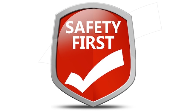 Photo safety first shield sign isolated