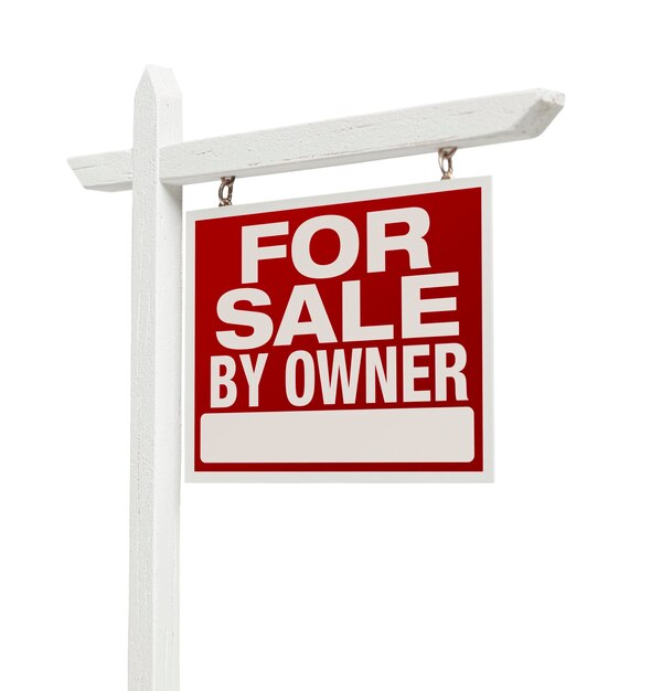 Photo for sale by owner real estate sign isolated on a white background
