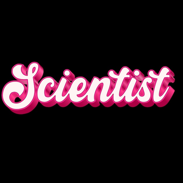 Scientist Typography 3D Design Pink Black White Background Photo JPG