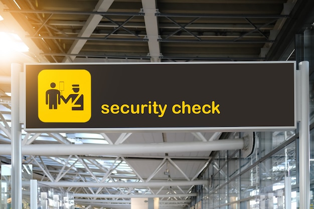 Photo security check airport sign.