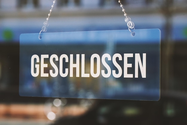 Sign geschlossen meaning closed in german