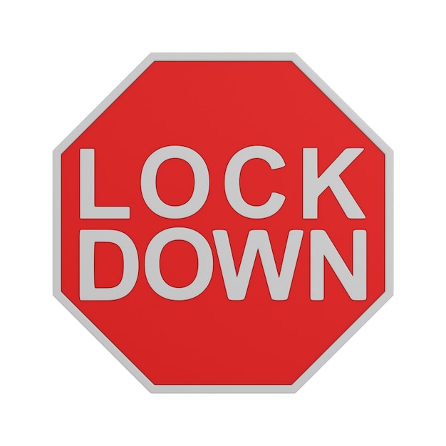 Sign lockdown. Isolated 3D rendering