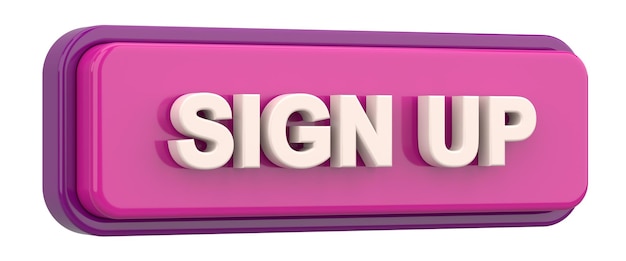 Sign up button 3D illustration