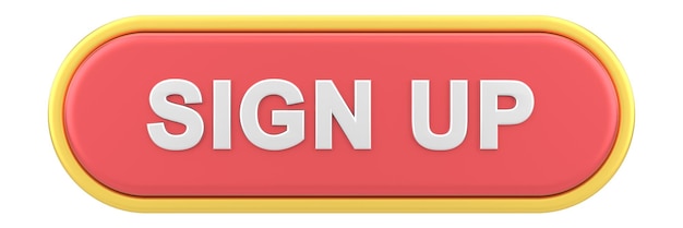 Sign up button 3D illustration