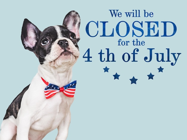 Photo signboard we will be closed for the 4th of july