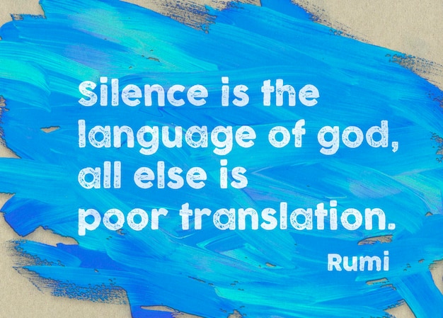 Silence is Rumi