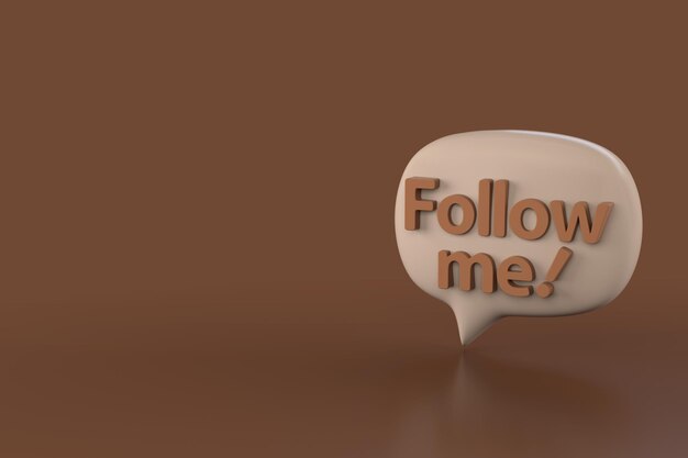 Speech Bubble With Follow Me! Message. 3d Rendering