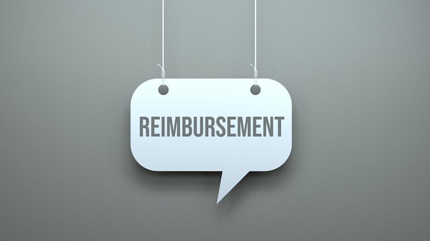 A speech bubble with the word reimbursion on it