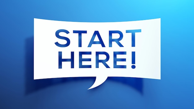 Photo start here speech bubble banner with start here text for business marketing and advertising conc