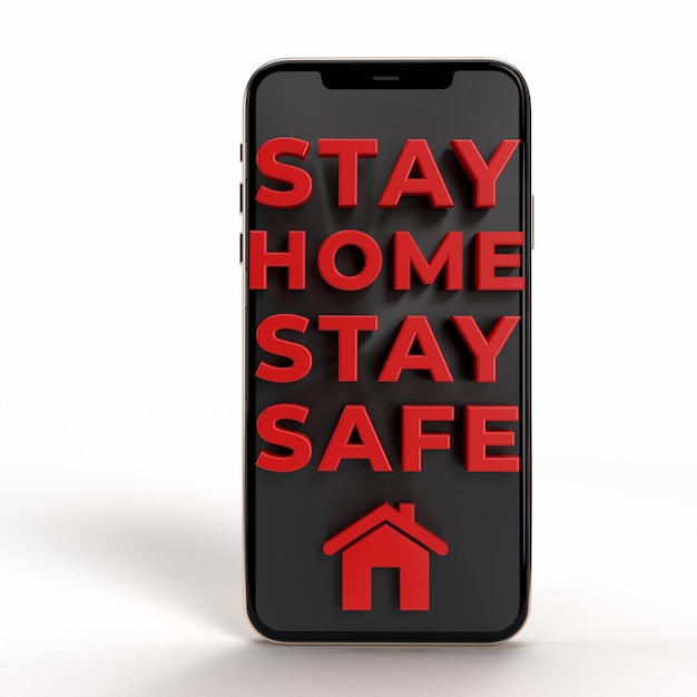 Stay Safe Stay Home Concept on phone screen