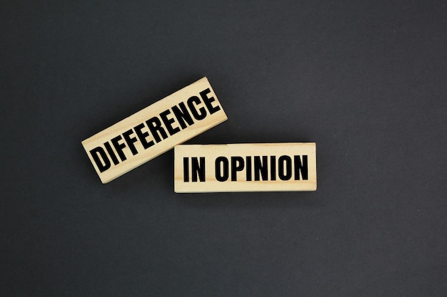 stick with the word difference in opinion the concept of difference of opinion or thought