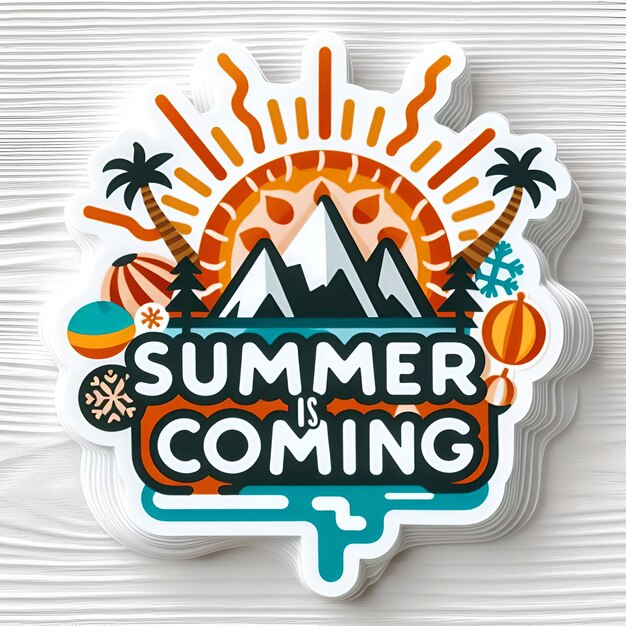 a sticker that says summer coming