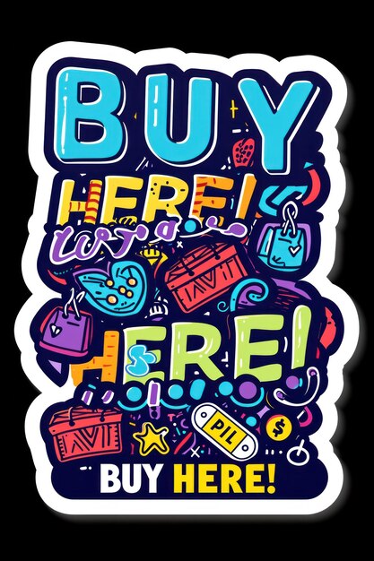 A sticker with a picture of some items and the words buy here ai