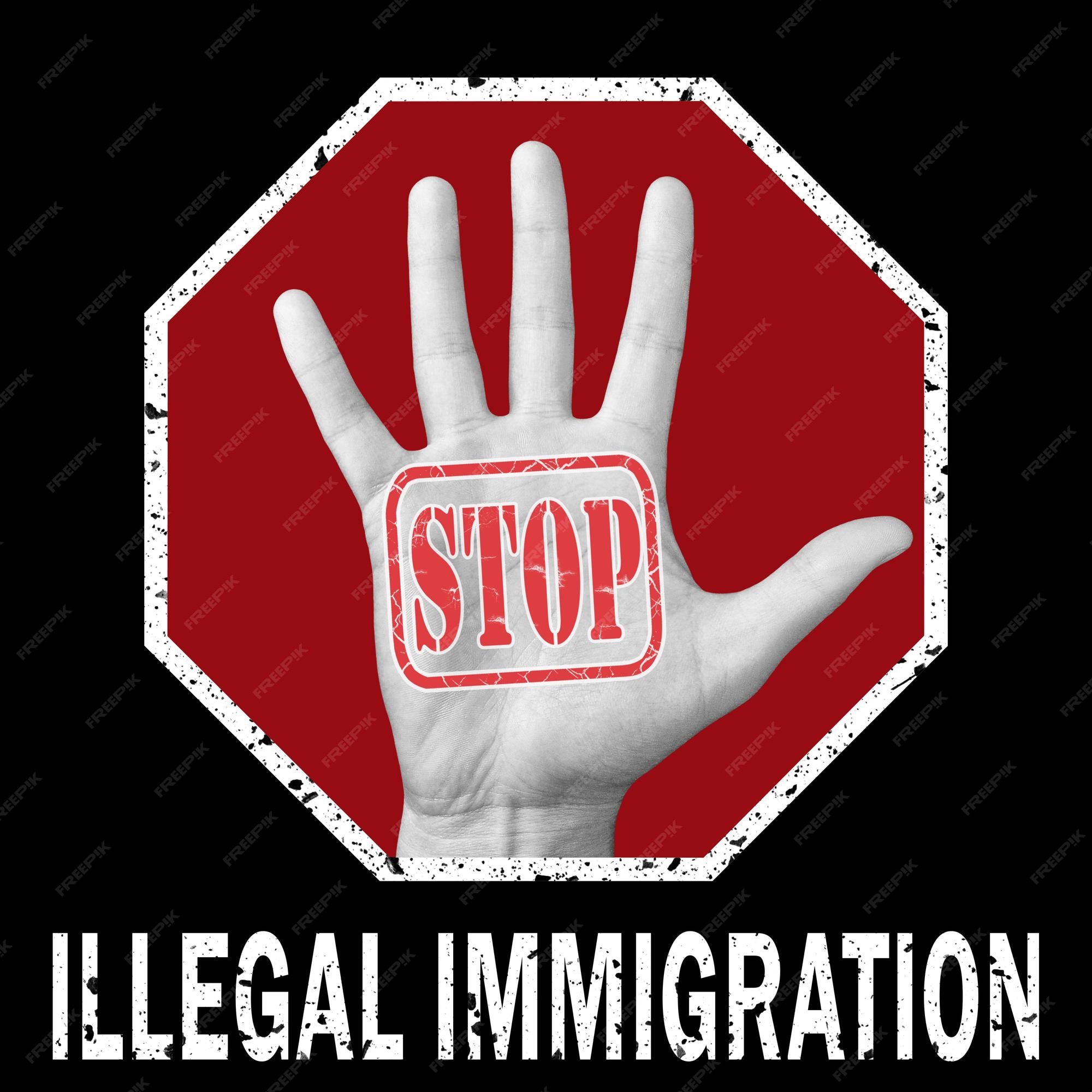 Premium Photo | Stop illegal immigration conceptual illustration. open hand  with the text stop illegal immigration. global social problem