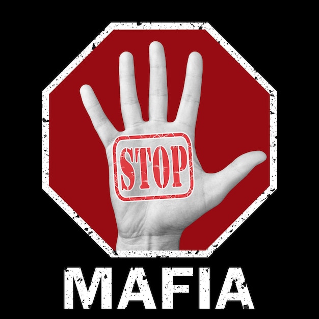 Stop maffia conceptuele afbeelding. Open hand met de tekst stop maffia. Wereldwijd sociaal probleem