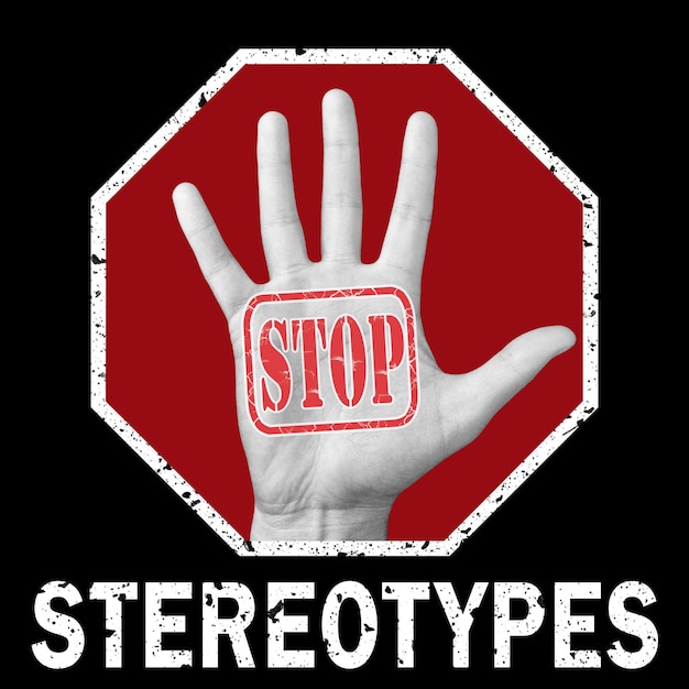 Stop stereotype conceptual illustration. Open hand with the text stop stereotype.