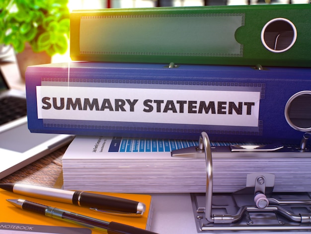 Summary Statement  Blue Office Folder on Background of Working Table with Stationery and Laptop Summary Statement Business Concept on Blurred Background Summary Statement Toned Image 3D