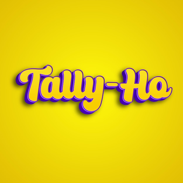 Photo tallyho typography 3d design yellow pink white background photo jpg