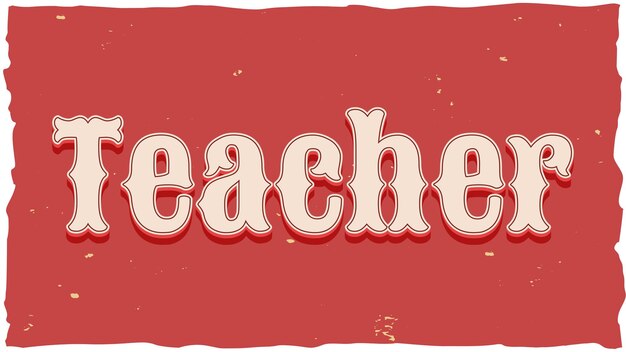 Photo teacher vintage text