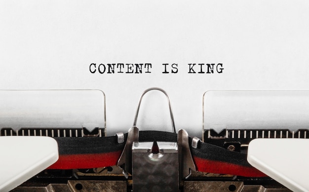 Text Content is King typed on typewriter.