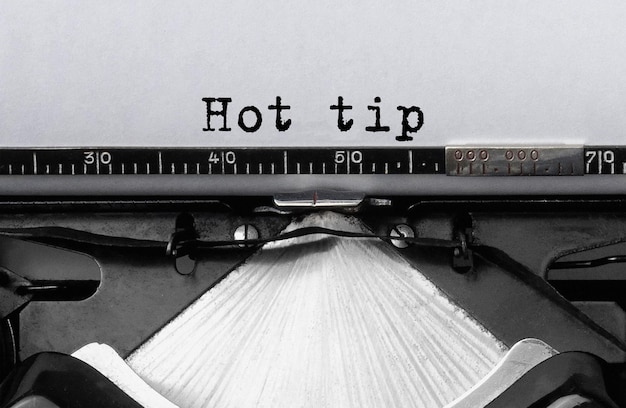 Text hot tip typed on retro typewriter