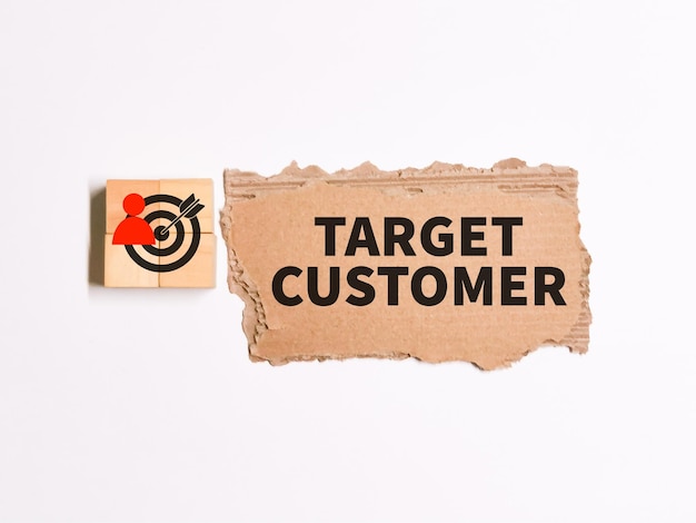 Photo text target customer written on brown paper strip