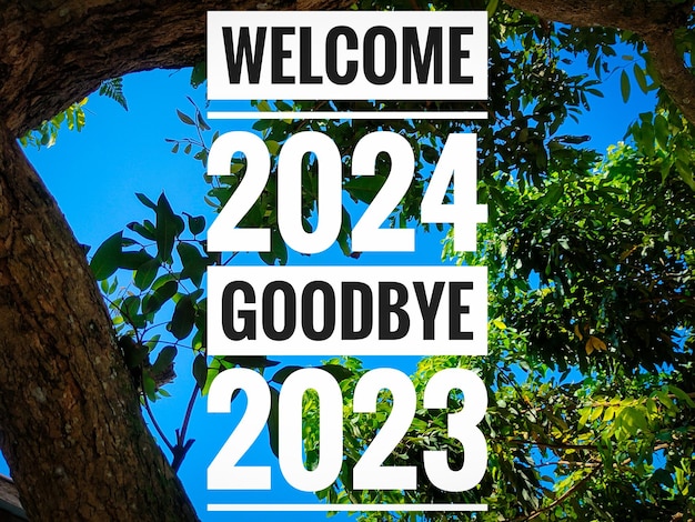 Photo text welcome 2024 goodbye 2023