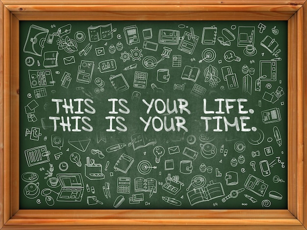 This is Your Life This is Your Time