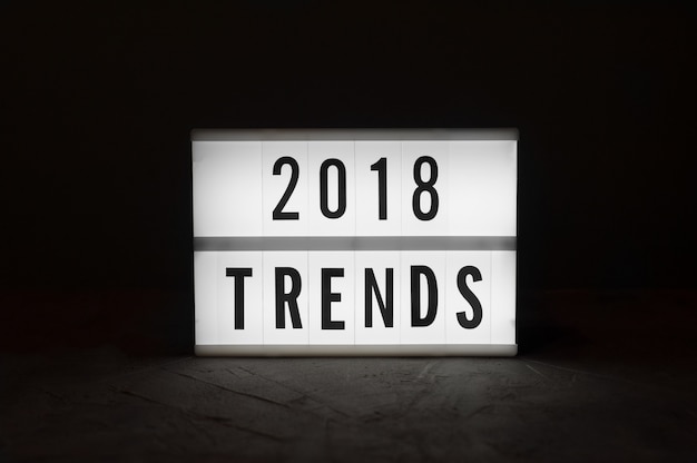 Trends 2018 - text on a luminous display in the dark.