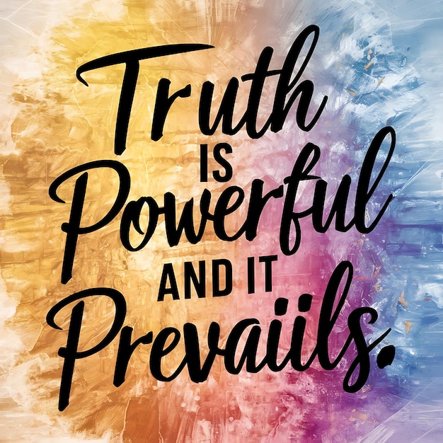 truth is powerful and it prevails tshirt design motivational quote illustration typography