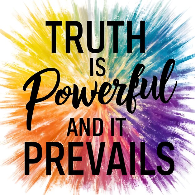 truth is powerful and it prevails tshirt design motivational quote illustration typography