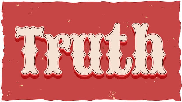 Truth Vintage Text