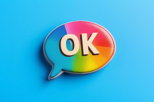 A Vibrant Speech Bubble with the Word OK