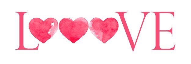 Photo watercolor illustration of the word love the word love with a watercolor hearts instead of the l