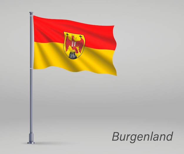 Waving flag of Burgenland state of Austria on flagpole Template for independence day poster design