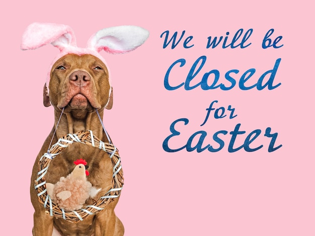 We will be closed for Easter Signboard