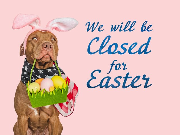 We will be closed for Easter Signboard