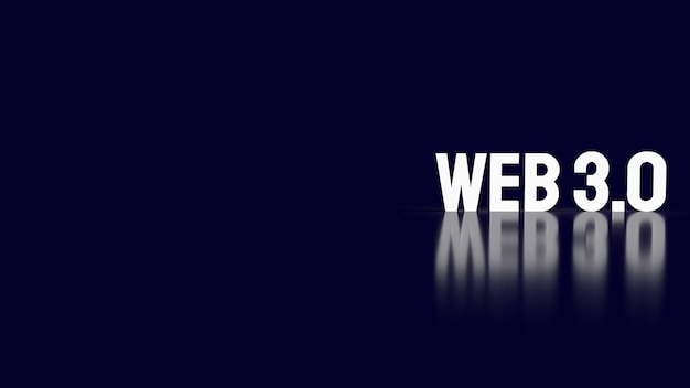 The Web 3.0  text for technology concept 3d rendering