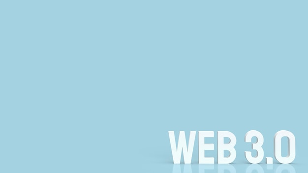 The Web 3.0 white text on  blue background  for technology concept 3d rendering