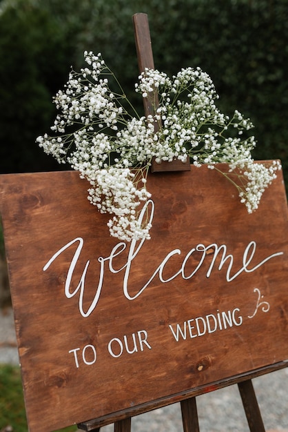 Wedding decor sign welcome to the event