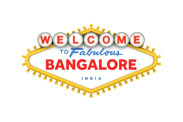 Welcome to Bangalore India sign in classic las vegas style design 3D Rendering