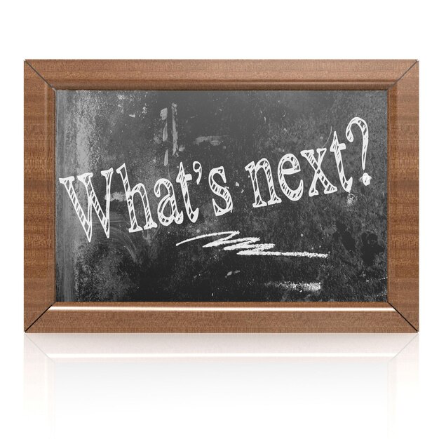 Photo what is next text written on blackboard