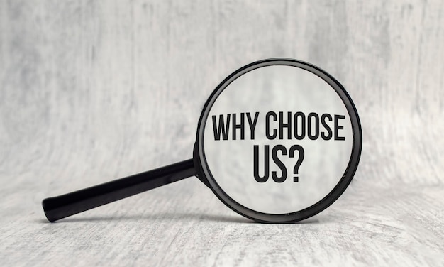 Premium Photo Why choose us on magnifying glass and white background Premium Photo Why choose us on magnifying glass and white background