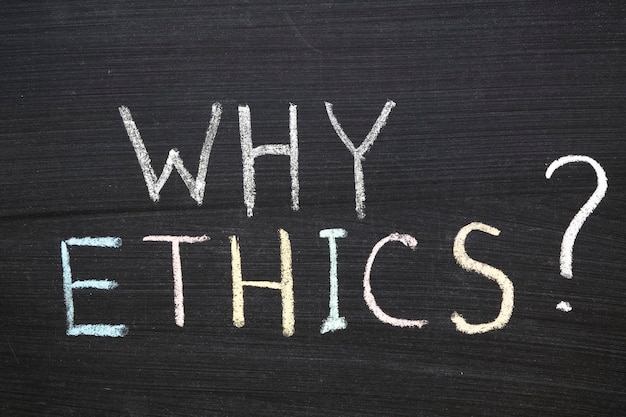 Why ethics question handwritten on the school blackboard