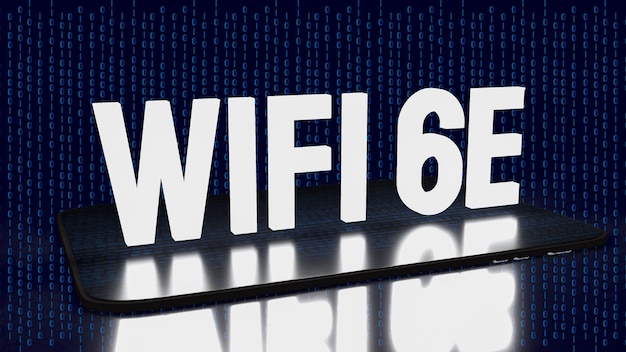 The wifi 6e for technology concept 3d rendering